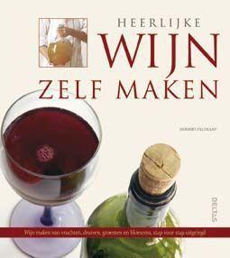 Merkloos heerlijke wijn zelf maken boek