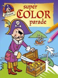 Merkloos pirates! super color parade boek