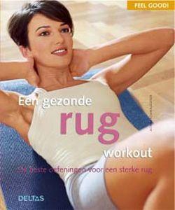 Merkloos feel good!een gez rug workout boek