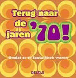 terug naar de jaren '70! boek