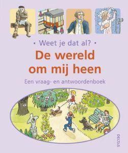 Merkloos weet je dat al? wereld om mij boek