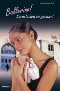 Merkloos ballerina! dansles in gevaar! boek