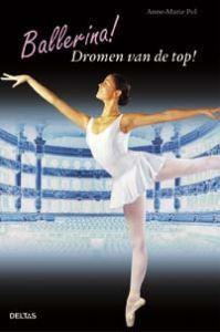 Merkloos ballerina! dromen van de top! boek