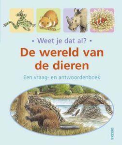 Merkloos weet je dat al? dierenwereld boek