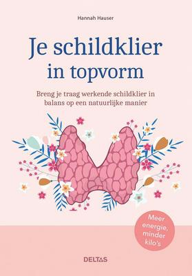 Deltas Je schildklier in topvorm