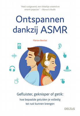 Deltas Ontspannen dankzij ASMR